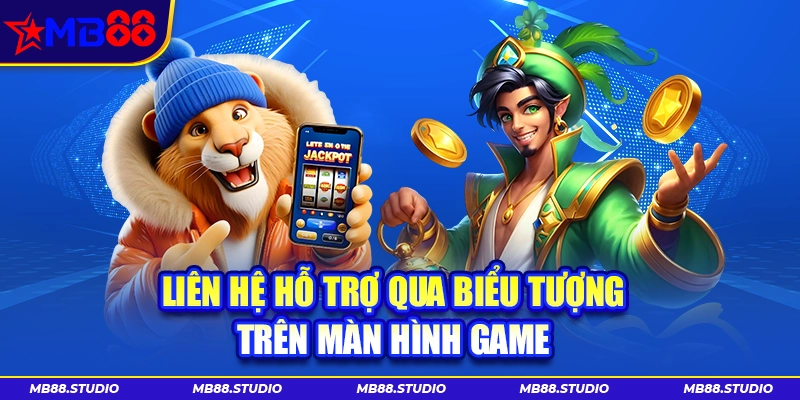 Tool nổ hũ MB88 hỗ trợ liên hệ qua biểu tượng trên màn hình game